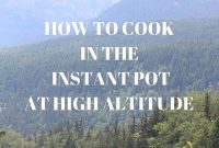 Instant Pot Altitude Adjustments