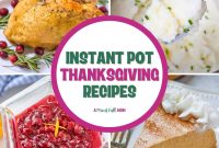 Effortless Instant Pot Thanksgiving Dinner