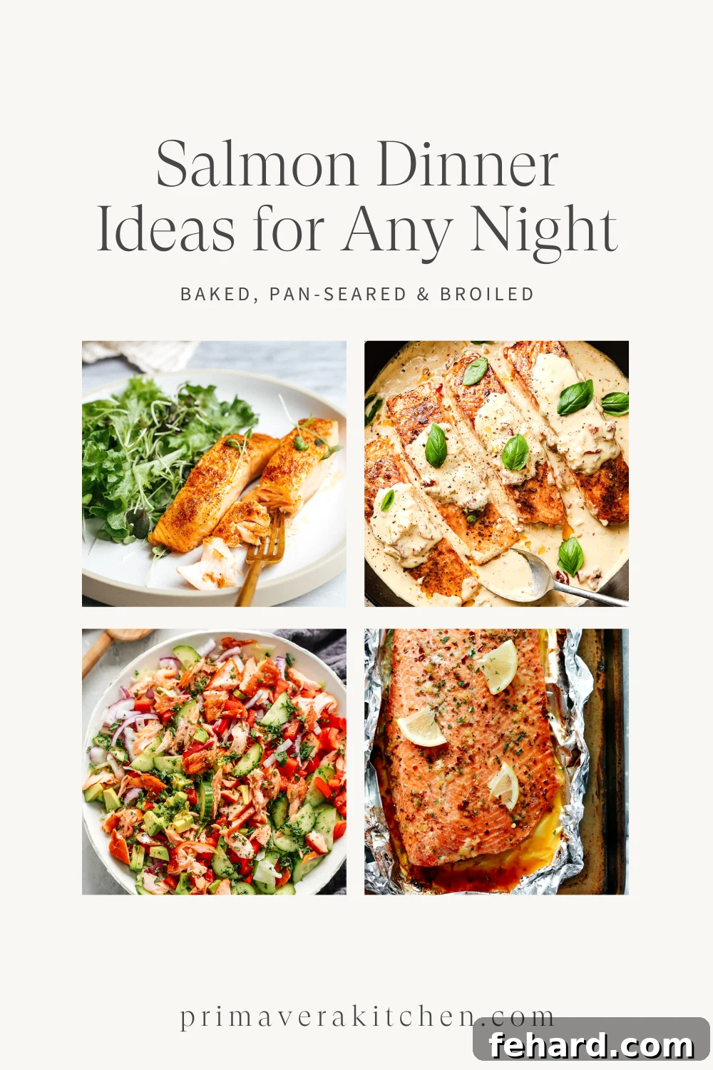 Any Night Salmon Dinner Recipes Baked Pan Seared or Broiled 2 A vibrant collage showcasing various easy salmon recipes, perfect for quick and healthy dinners.