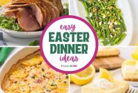 Effortless Easter Dinner Delights